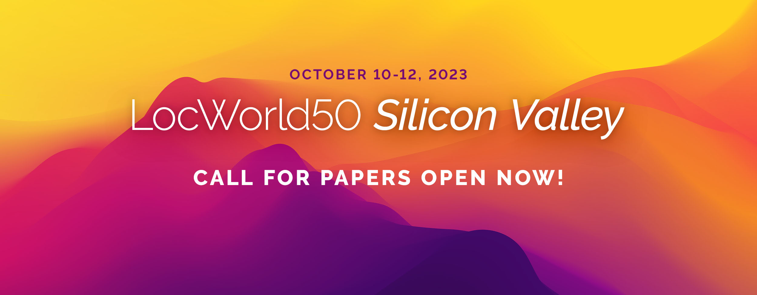 Call For Papers LocWorld50 Silicon Valley - LocWorld